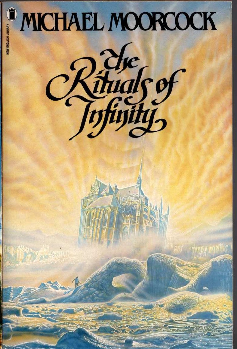 Michael Moorcock  THE RITUALS OF INFINITY front book cover image