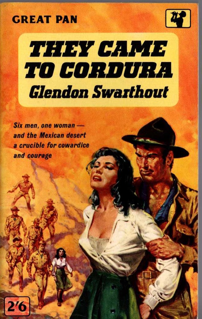 Glendon Swarthout  THEY CAME TO CORDURA front book cover image