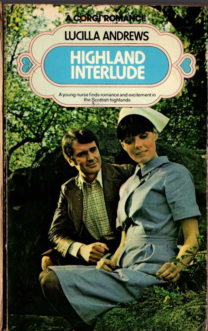 Lucilla Andrews  HIGHLAND INTERLUDE front book cover image