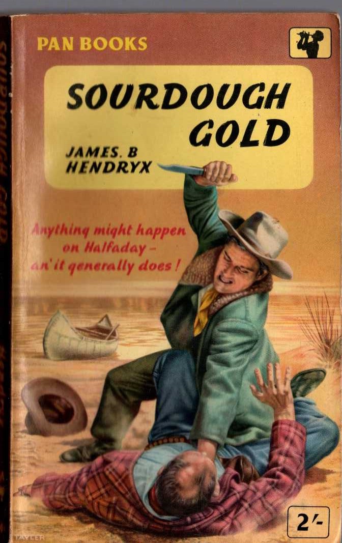 James B. Hendryx  SOURDOUGH GOLD front book cover image