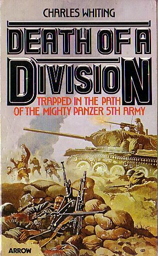 Charles Whiting  DEATH OF A DIVISION (Trapped in the path of the mighty Panzer 5th Army) front book cover image