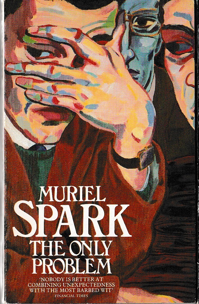 Muriel Spark  THE ONLY PROBLEM front book cover image