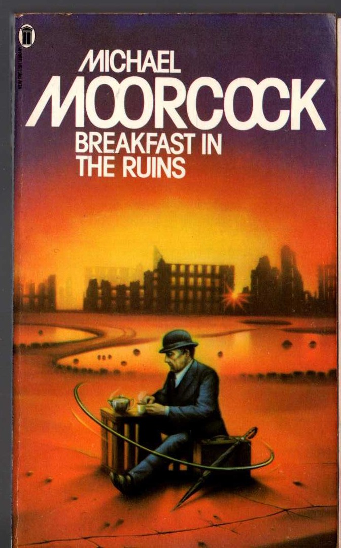 Michael Moorcock  BREAKFAST IN THE RUINS front book cover image