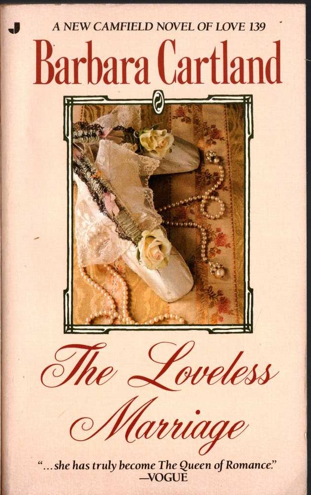 Barbara Cartland  THE LOVELESS MARRIAGE front book cover image