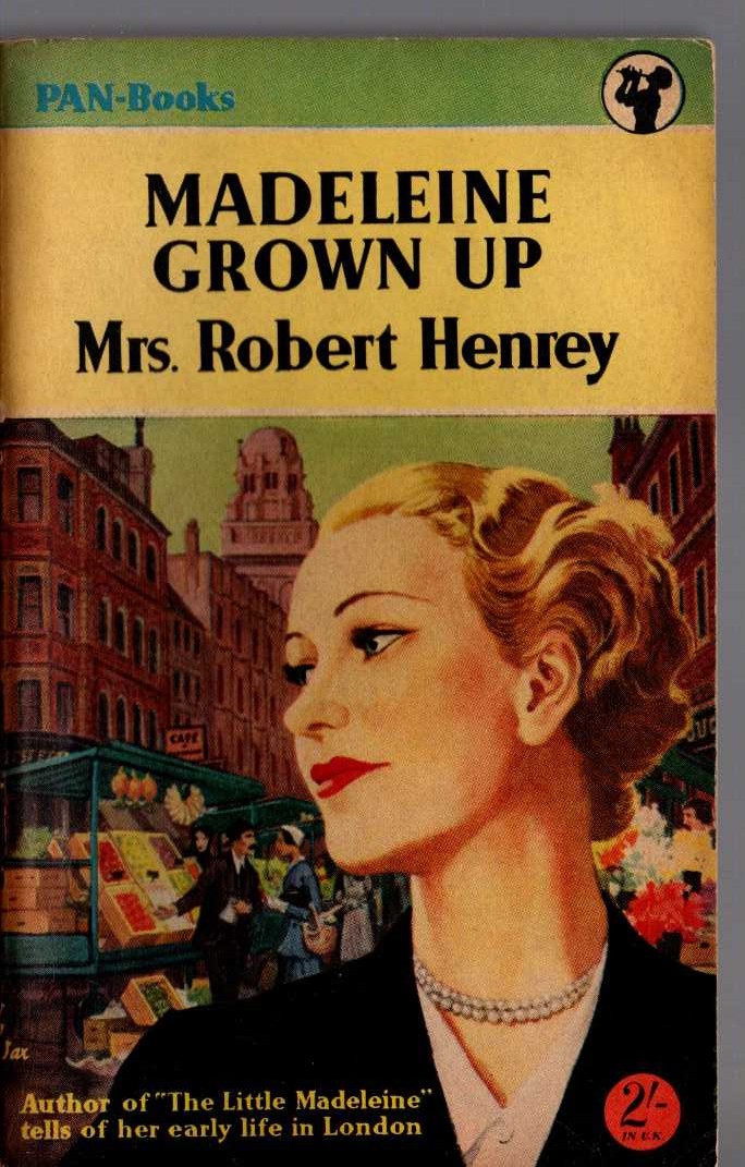 Mrs Robert Henrey  MADELEINE GROWN UP front book cover image