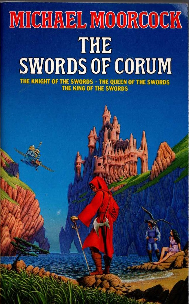 Michael Moorcock  THE SWORDS OF CORUM: THE KNIGHT OF THE SWORDS/ THE QUEEN OF THE SWORDS/ THE KING OF THE SWORDS front book cover image