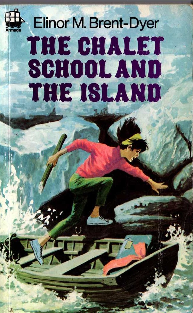 Elinor M. Brent-Dyer  THE CHALET SCHOOL AND THE ISLAND front book cover image