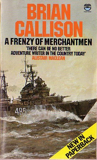 Brian Callison  A FRENZY OF MERCHANTMEN front book cover image