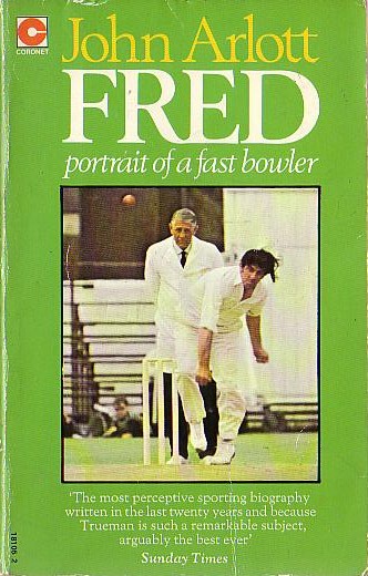 John Arlott FRED. portrait of a fast bowler<BR>
 . .Coronet 1974 front cover image