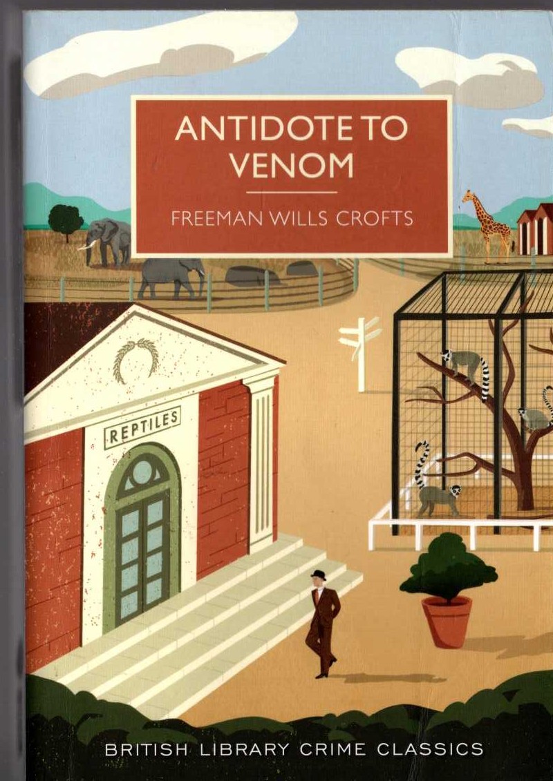 Freeman Wills Crofts  ANTIDOTE TO VENOM front book cover image