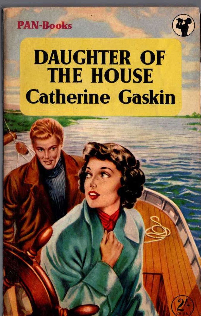 Catherine Gaskin  DAUGHTERS OF THE HOUSE front book cover image