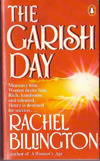 Rachel Billington  THE GARISH DAY front book cover image