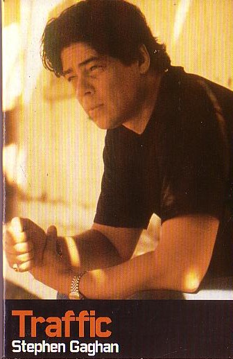 Stephen Gaghan  TRAFFIC (Benicio Del Toro) front book cover image