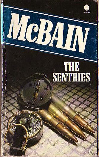 Ed McBain  THE SENTRIES front book cover image