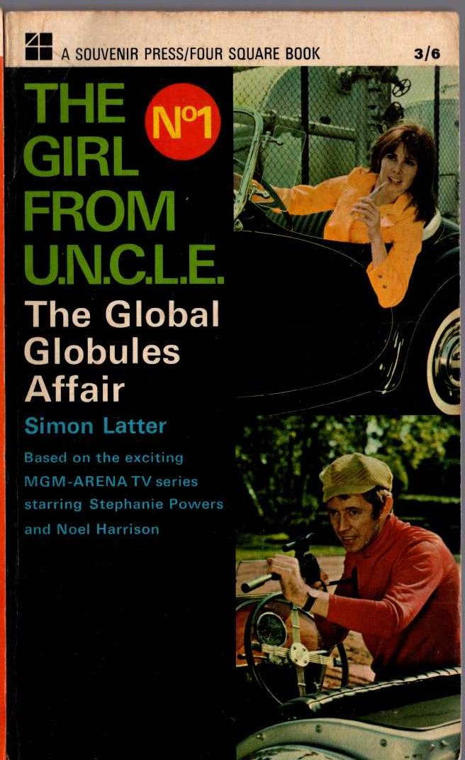 Simon Latter  THE GIRL FROM U.N.C.L.E. (1): THE GLOBAL GLOBULES AFFAIR front book cover image