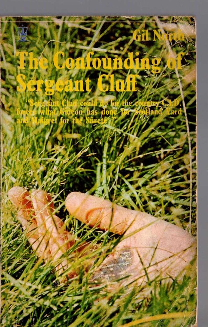 Gil North  THE CONFOUDING OF SERGEANT CLUFF front book cover image