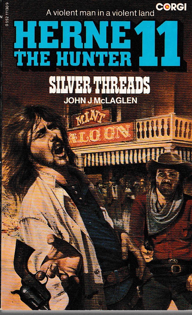 John McLaglen  HERNE THE HUNTER 11: SILVER THREADS front book cover image