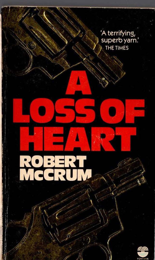 Robert McCrum  A LOSS OF HEART front book cover image