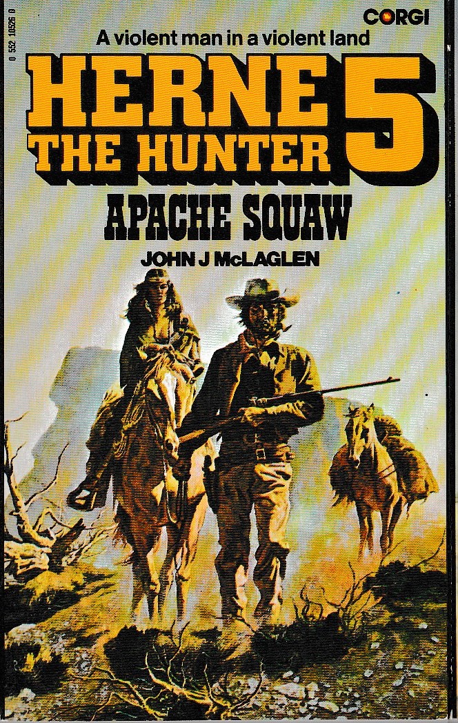 John McLaglen  HERNE THE HUNTER 5: APACHE SQUAW front book cover image