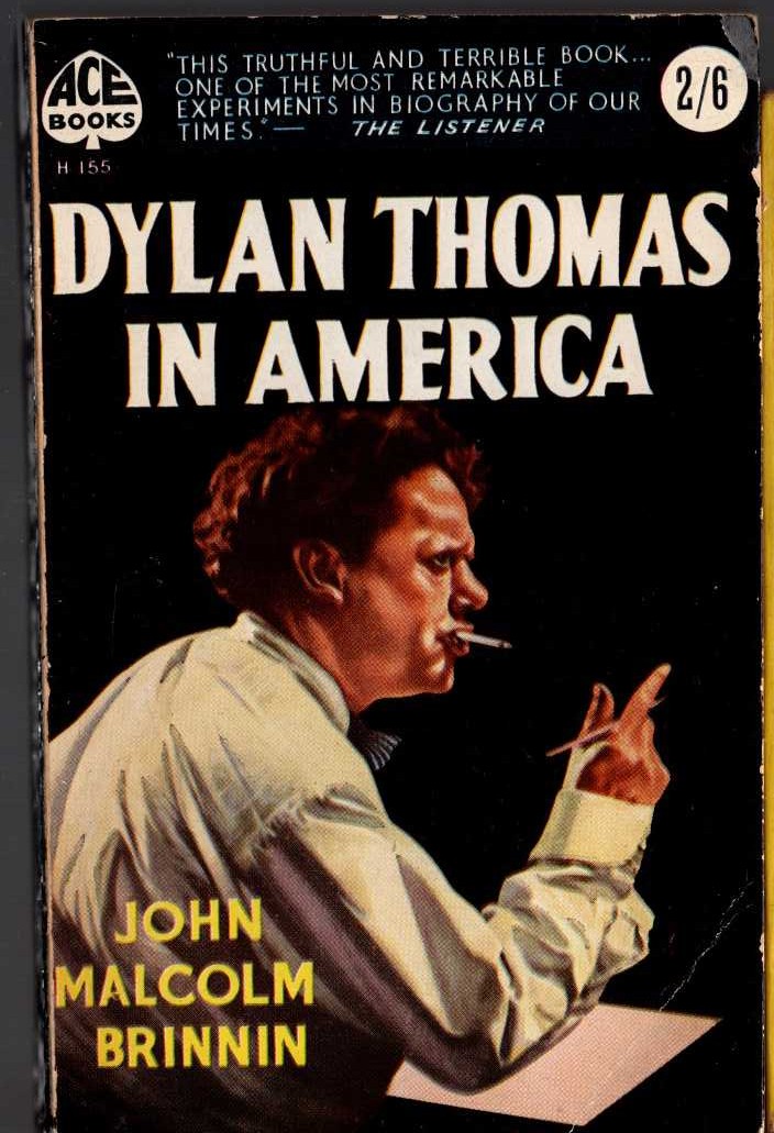 (John Malcolm Brinnin) DYLAN THOMAS IN AMERICA front book cover image