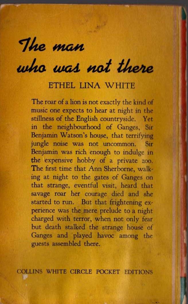 Ethel Lina White  THE MAN WHO WAS NOT THERE magnified rear book cover image