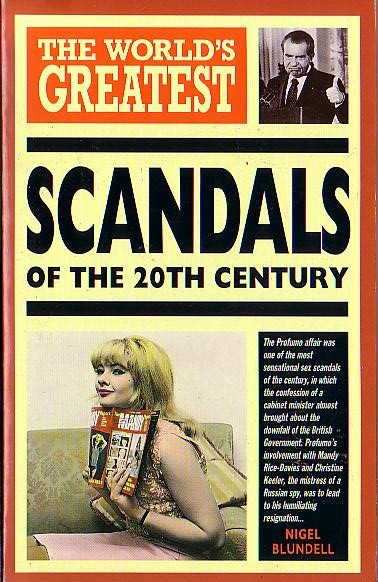 SCANDALS of the 20th Century, The World's Greatest by Nigel Blundell front book cover image