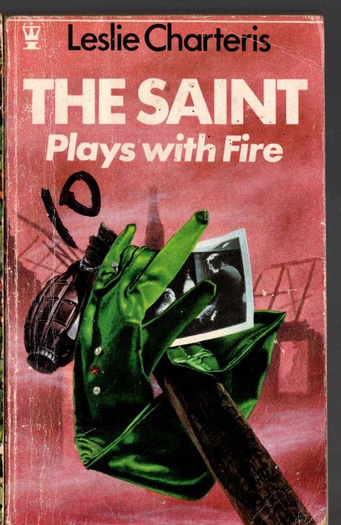 Leslie Charteris  THE SAINT PLAYS WITH FIRE front book cover image