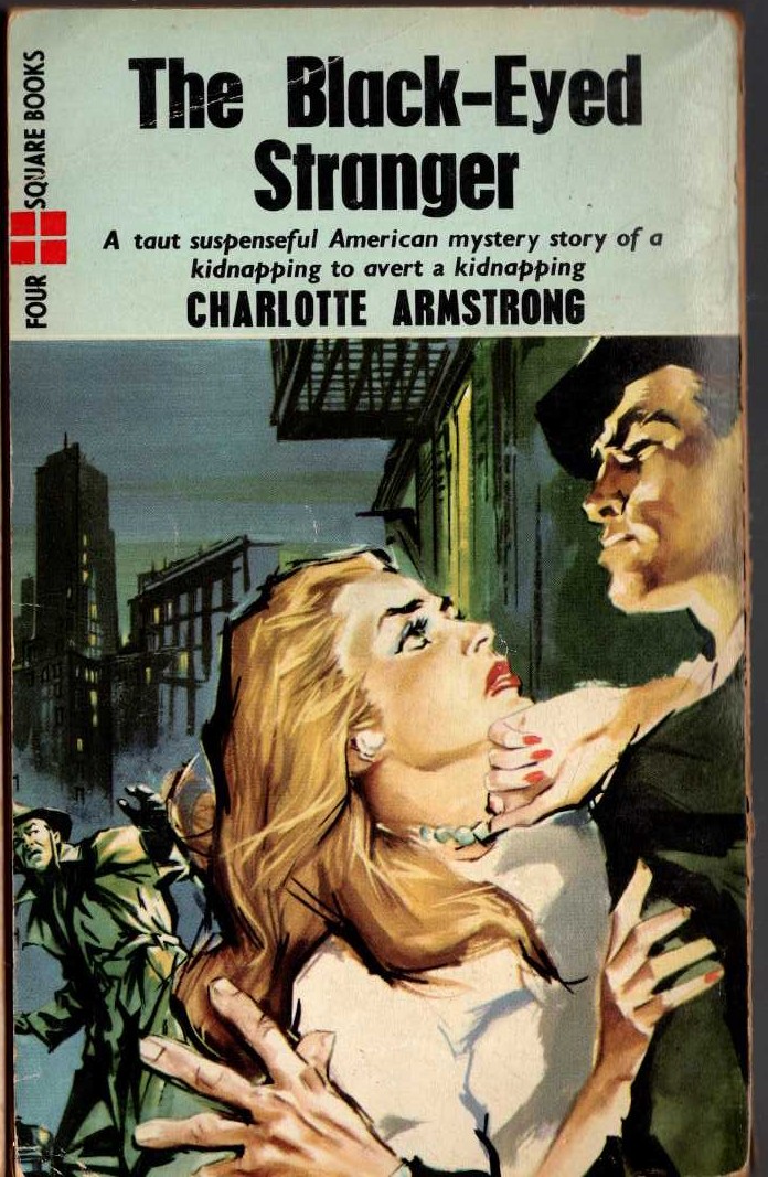 Charlotte Armstrong  THE BLACK-EYED STRANGER magnified rear book cover image