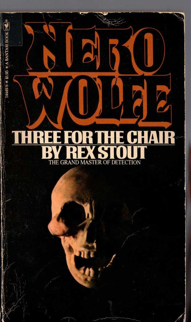 Rex Stout  THREE FOR THE CHAIR front book cover image