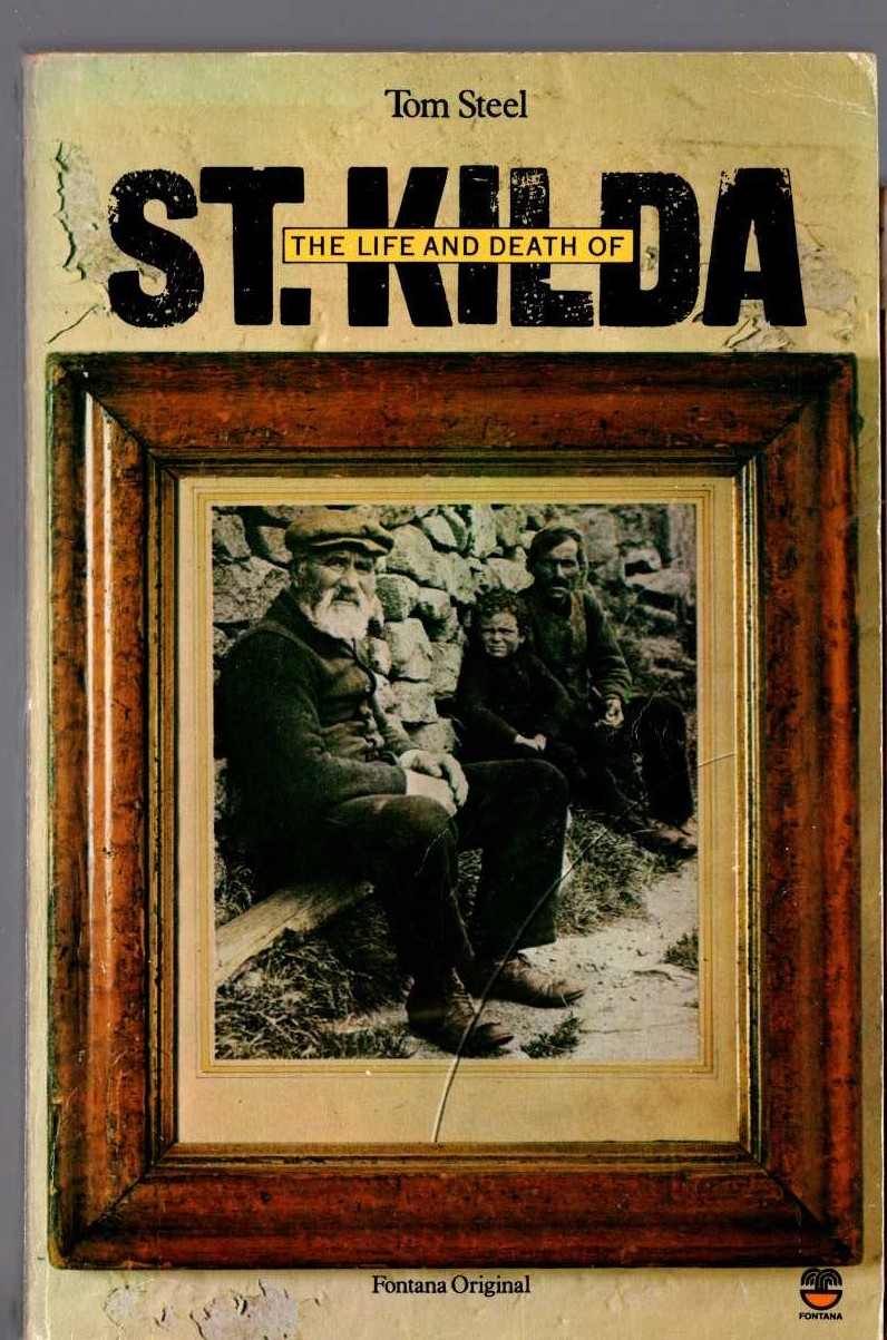 Tom Steel  THE LIFE AND DEATH OF ST. KILDA front book cover image