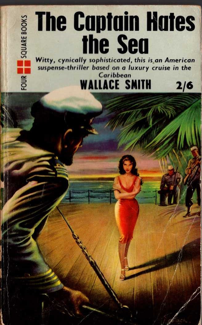 Wallace Smith  THE CAPTAIN HATES THE SEA front book cover image
