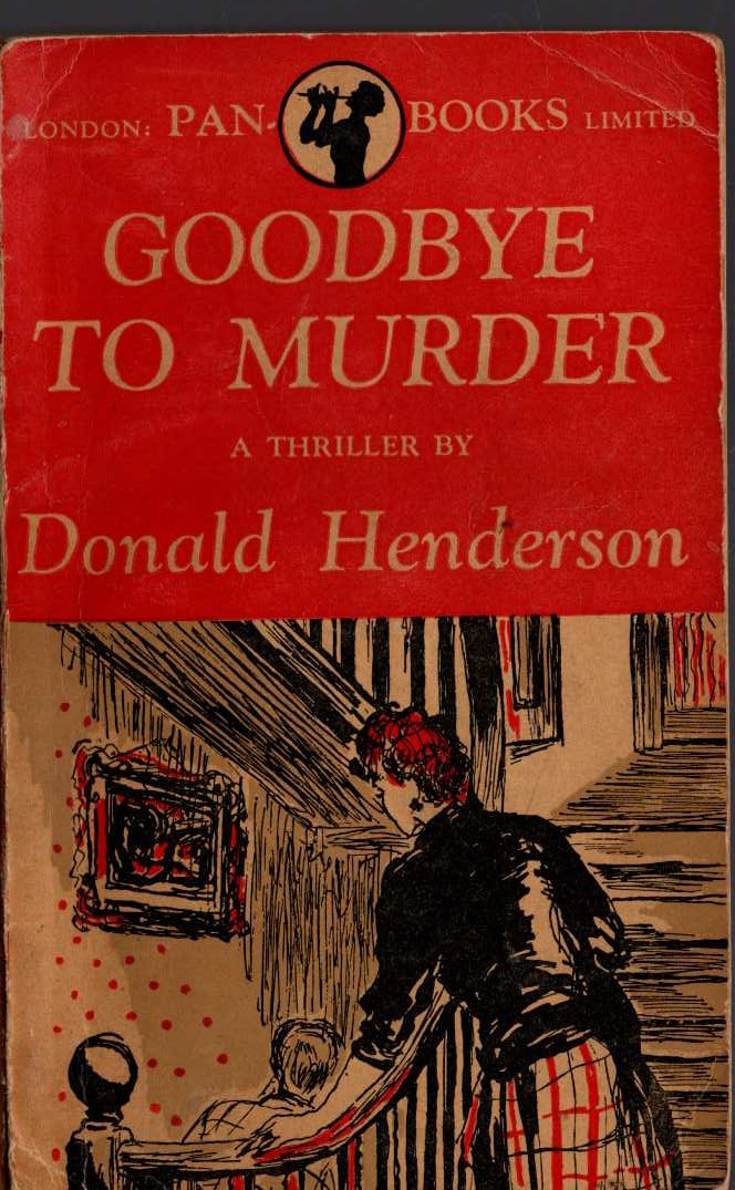 Donald Henderson  GOODBYE TO MURDER front book cover image