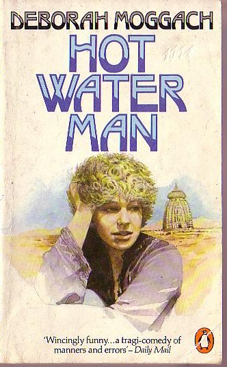 Deborah Moggach  HOT WATER MAN front book cover image