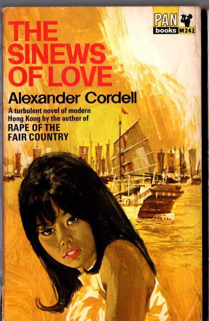 Alexander Cordell  THE SINEWS OF LOVE front book cover image