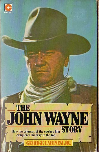 George Carpozi  THE JOHN WAYNE STORY front book cover image