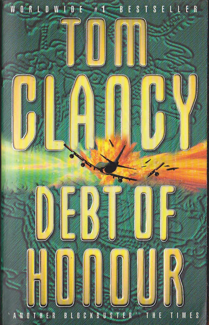Tom Clancy  DEBT OF HONOUR front book cover image