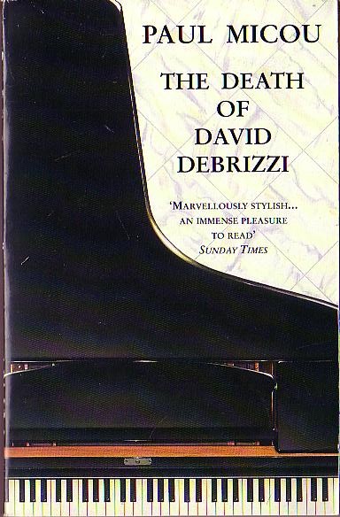 Paul Micou  THE DEATH OF DAVID DEBRIZZI front book cover image