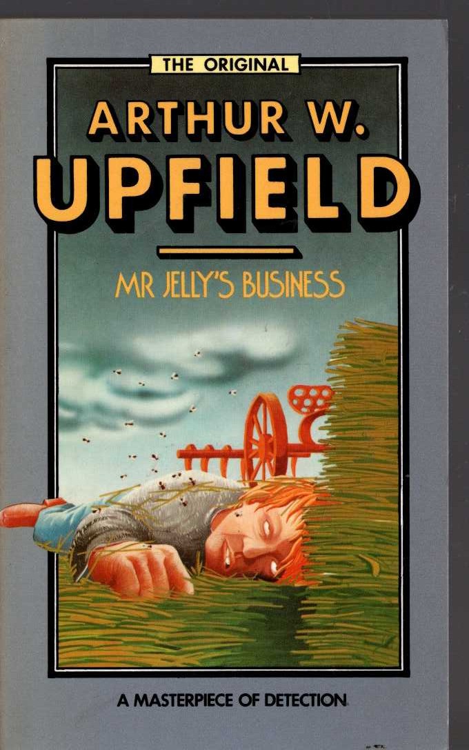 Arthur Upfield  MR JELLY'S BUSINESS front book cover image