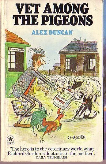 Alex Duncan  VET AMONG THE PIGEONS front book cover image