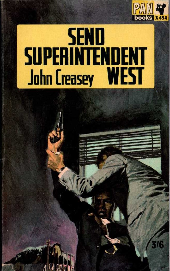 John Creasey  SEND SUPERINTENDENT WEST front book cover image