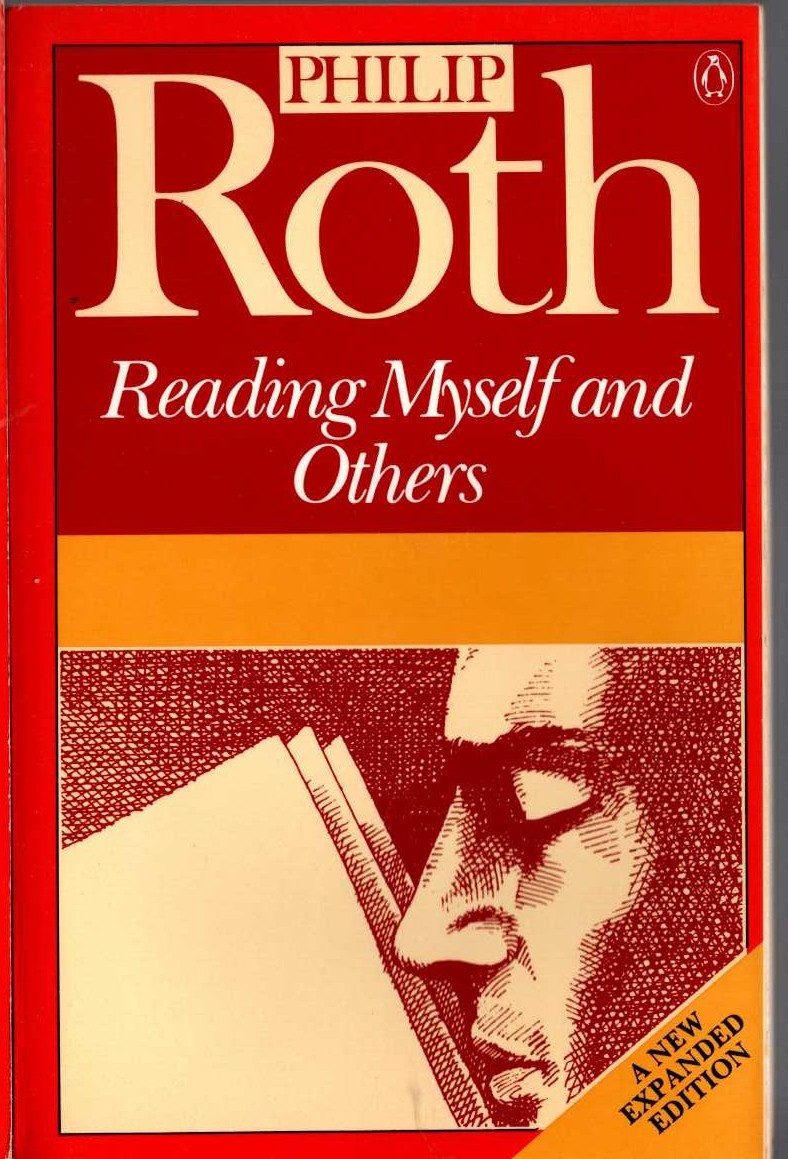 Philip Roth  READING MYSELF AND OTHERS (non-fiction) front book cover image