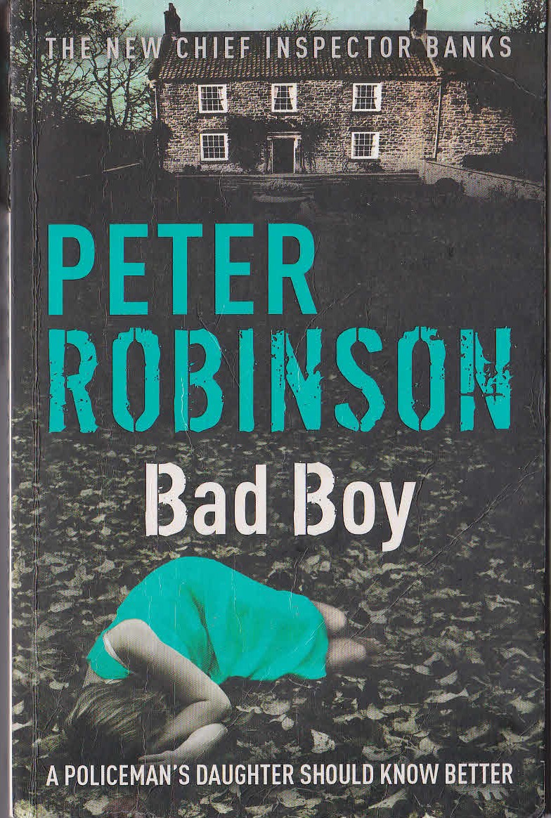 Peter Robinson  BAD BOY front book cover image