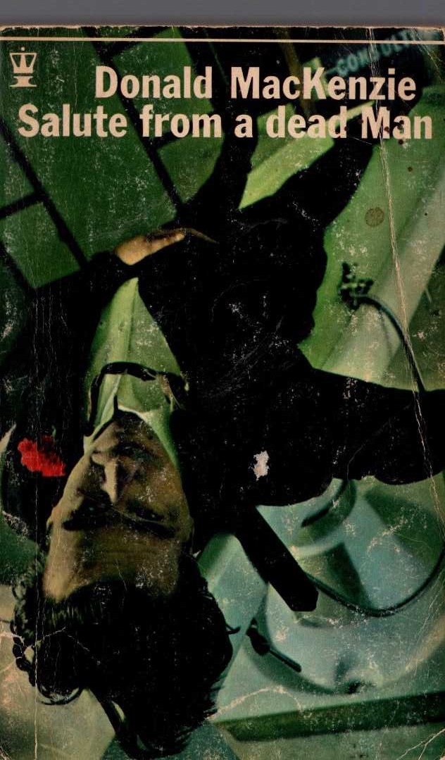 Donald MacKenzie  SALUTE FROM A DEAD MAN front book cover image