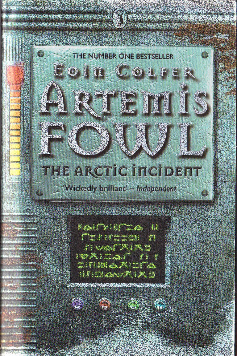 Eoin Colfer  ARTEMIS FOWL: THE ARCTIC INCIDENT front book cover image