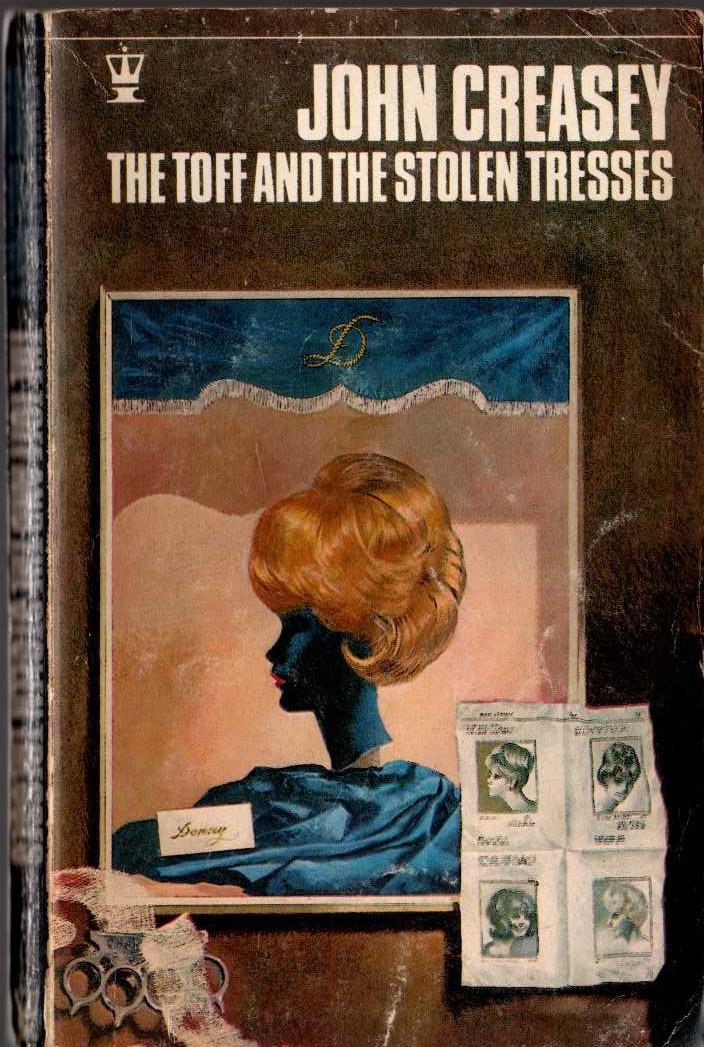 John Creasey  THE TOFF AND THE STOLEN TRESSES front book cover image