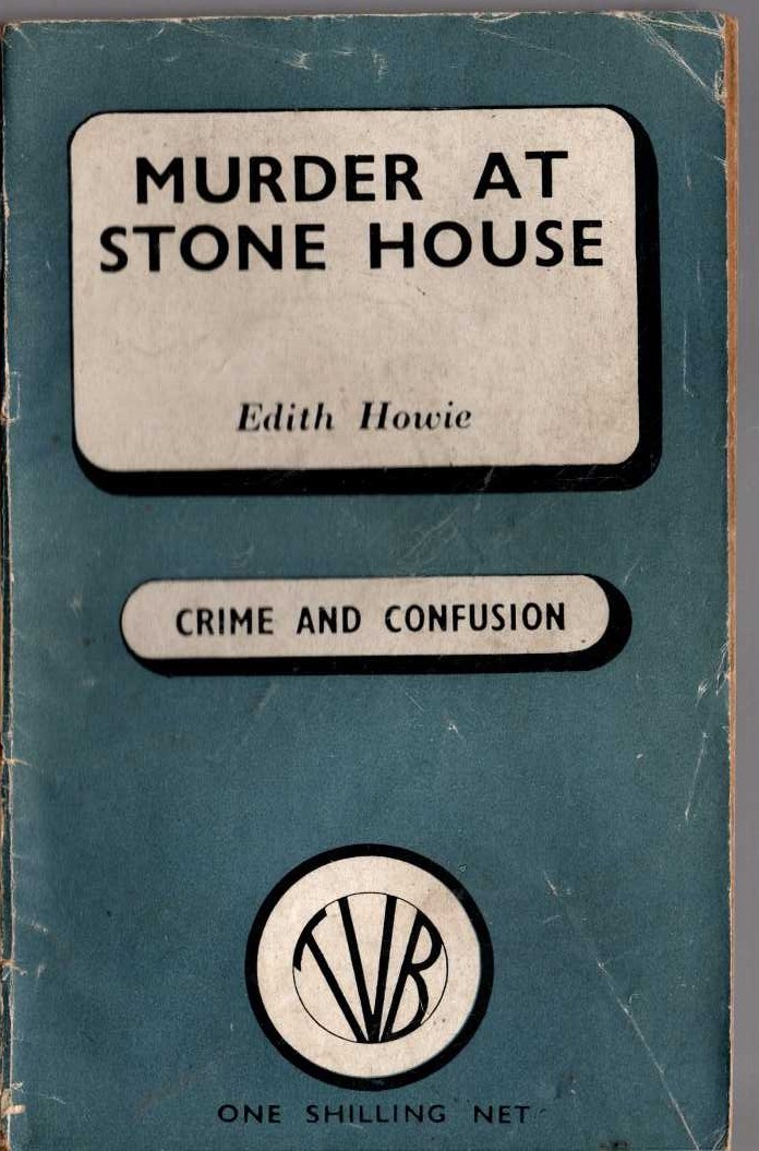 Edith Howie  MURDER AT STONE HOUSE front book cover image