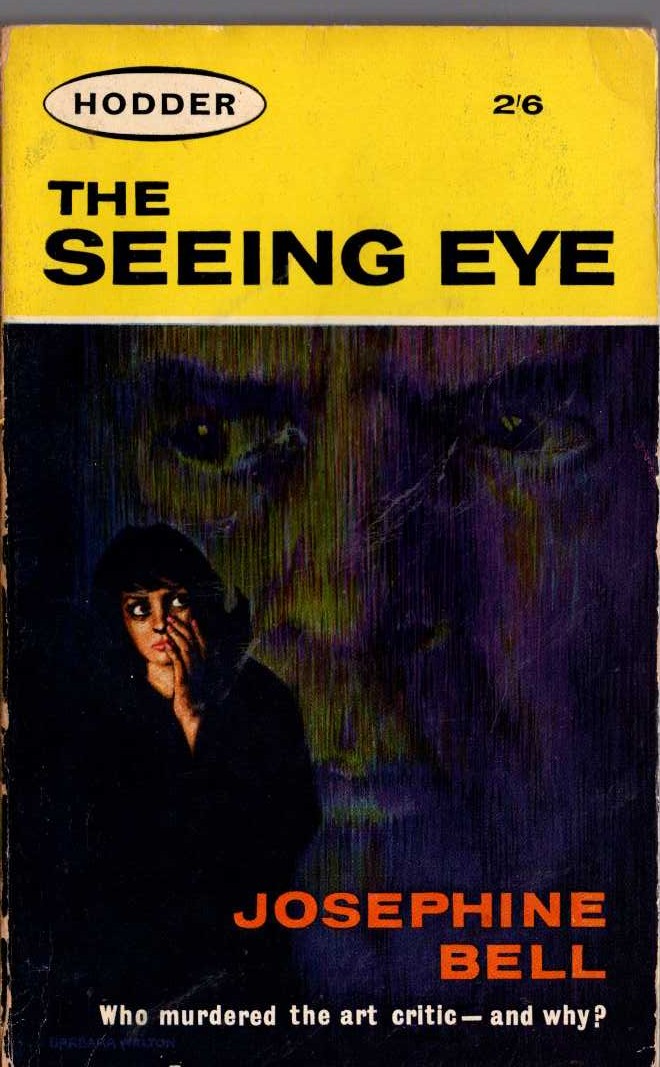Josephine Bell  THE SEEING EYE front book cover image