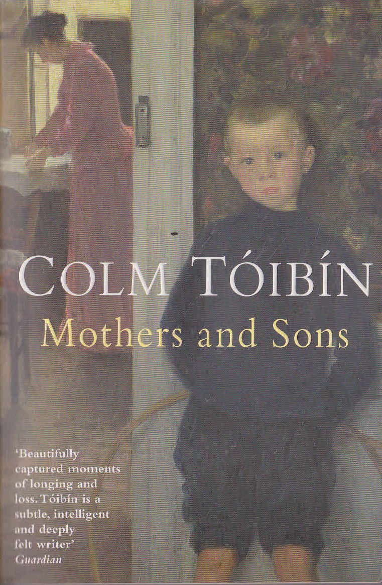 Colm Toibin  MOTHERS AND SONS front book cover image