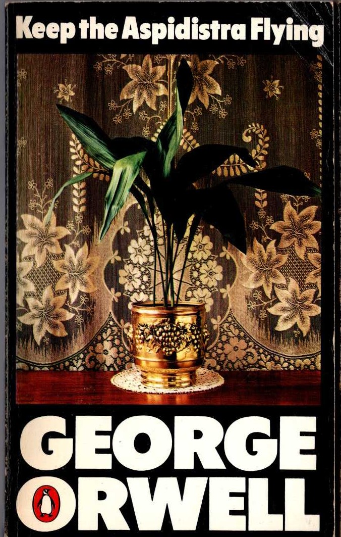 George Orwell  KEEP THE ASPIDISTRA FLYING front book cover image