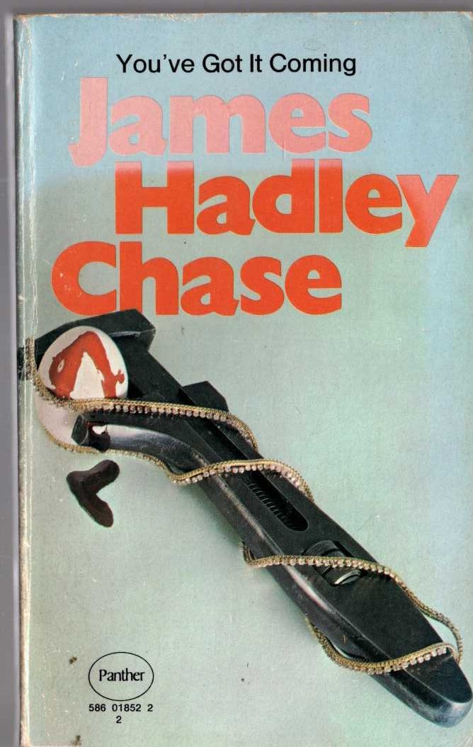 James Hadley Chase  YOU'VE GOT IT COMING front book cover image